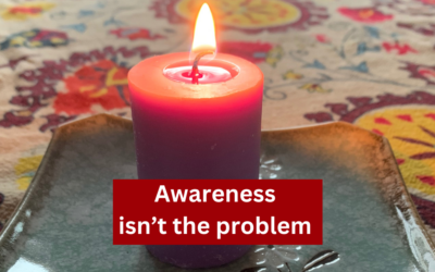 Awareness is Not Enough